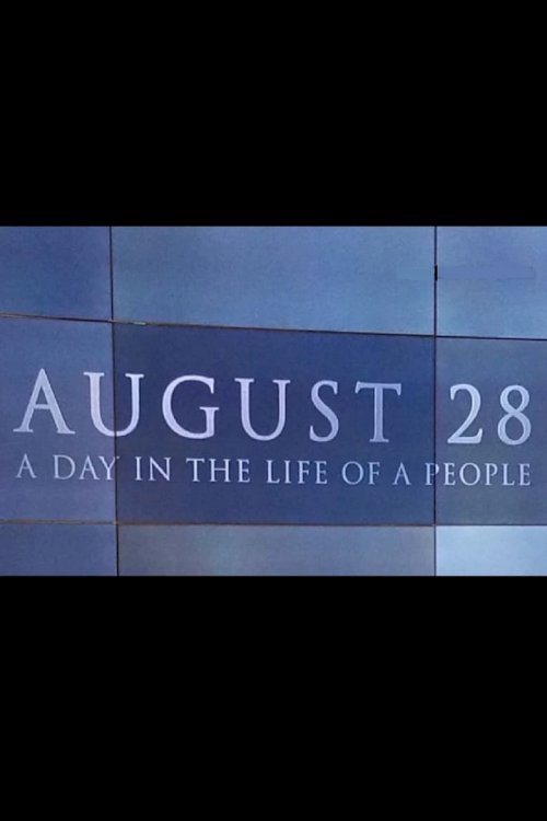 August 28: A Day in the Life of a People - постер