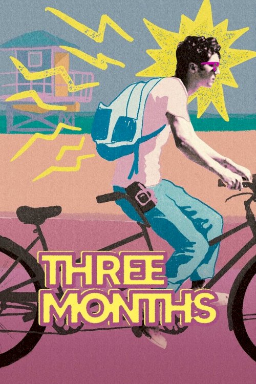 Три месяца - постер