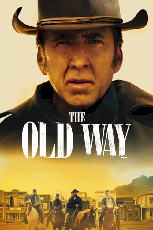 The Old Way - постер