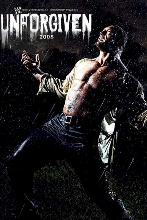 WWE Unforgiven 2008 - постер