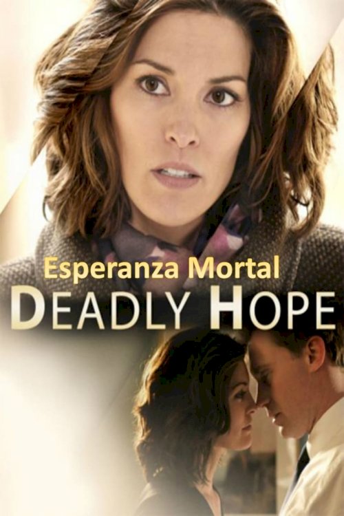 Deadly Hope - постер