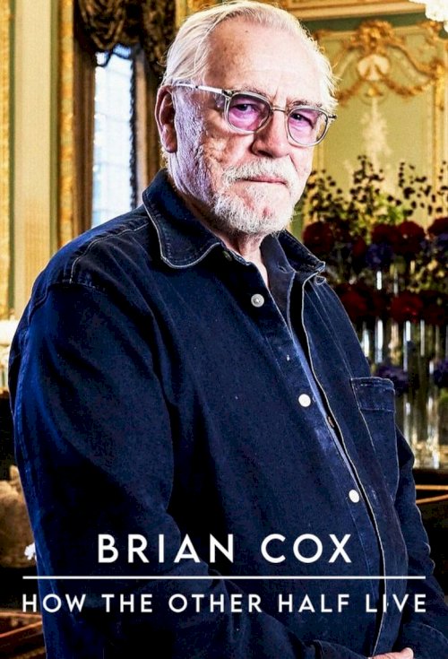 Brian Cox: How The Other Half Live - poster