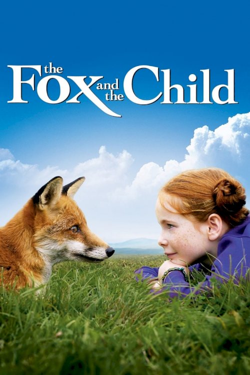 Fox And The Child, The - постер