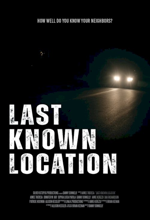 Last Known Location - poster