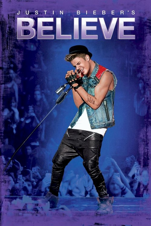 Justin Bieber's Believe - poster