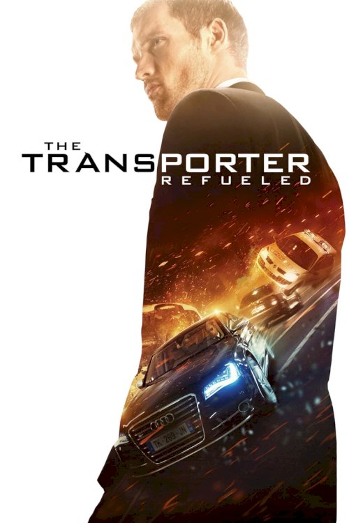 The Transporter Refueled - poster