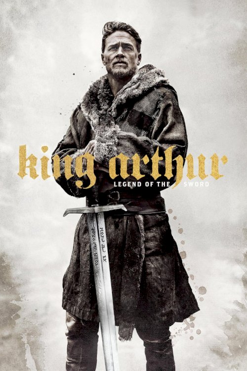 King Arthur: Legend of the Sword - poster