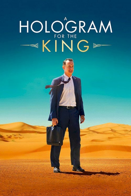 A Hologram for the King - poster