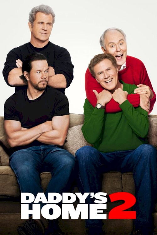 Daddy's Home 2 - poster