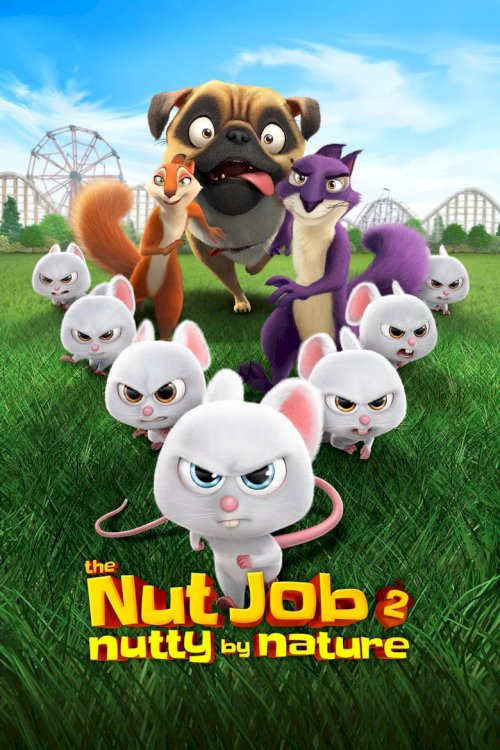 The Nut Job 2: Nutty by Nature - poster