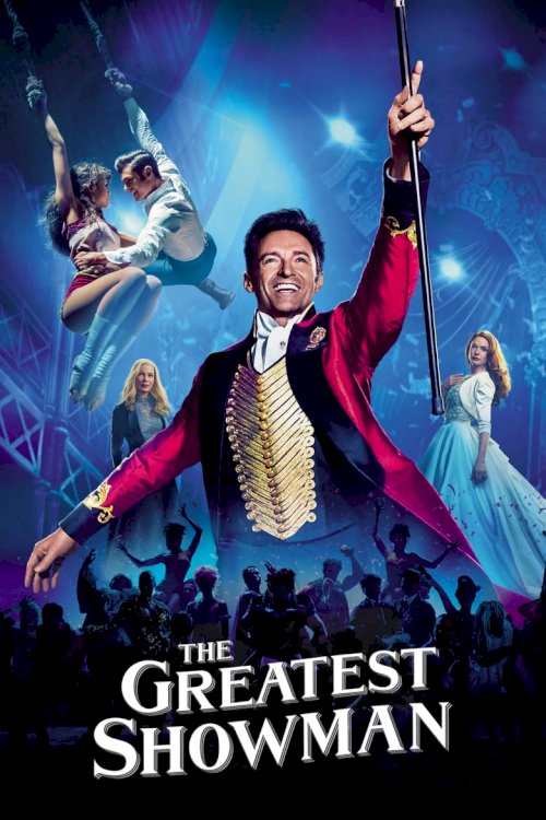 The Greatest Showman - poster