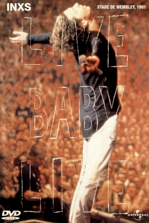 INXS: Live Baby Live at Wembley Stadium - poster
