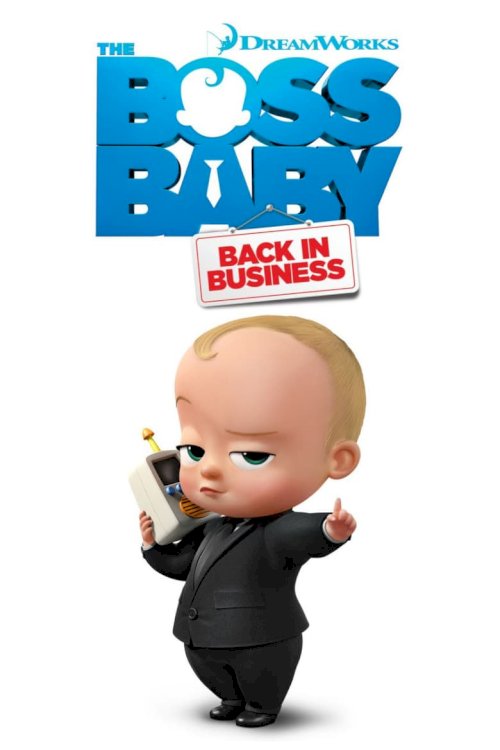 The Boss Baby: Back in Business - poster