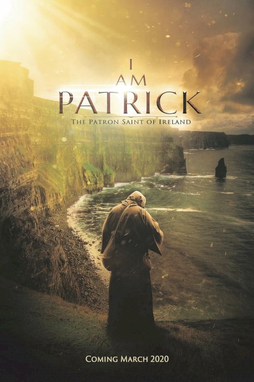 I Am Patrick: The Patron Saint of Ireland - poster
