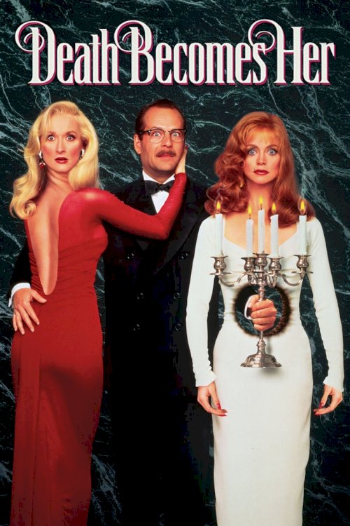 Death Becomes Her - poster