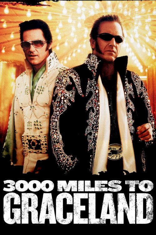 3000 jūdzes līdz Graceland - posters