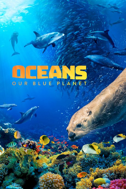 Okeāni: mūsu zilā planēta - posters