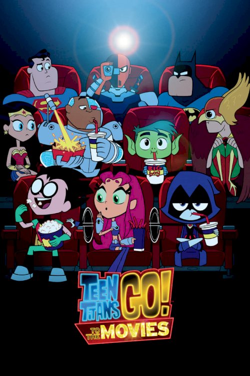 Teen Titans Go! To the Movies - poster