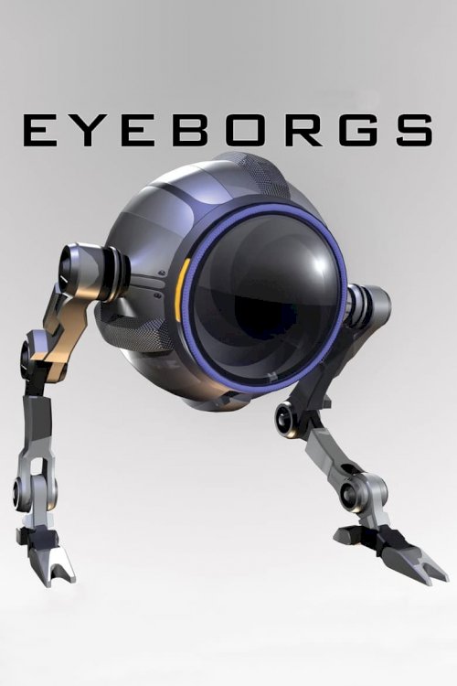 Eyeborgs - poster