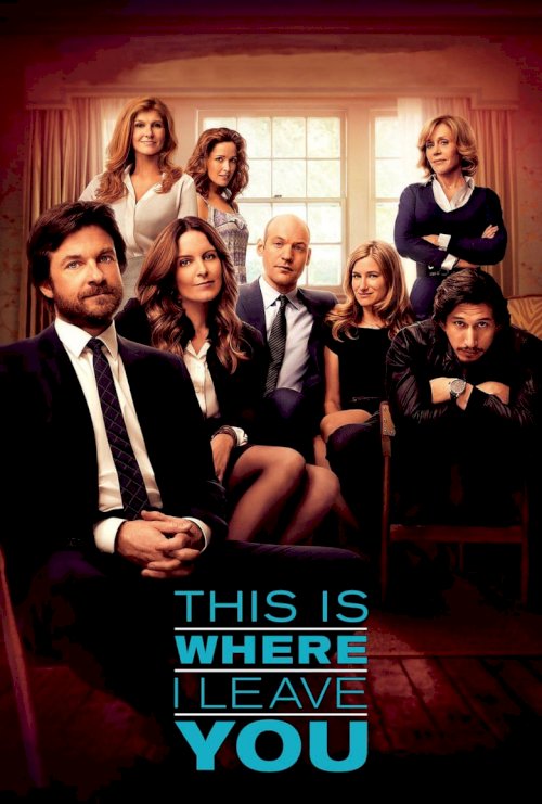 This Is Where I Leave You - poster