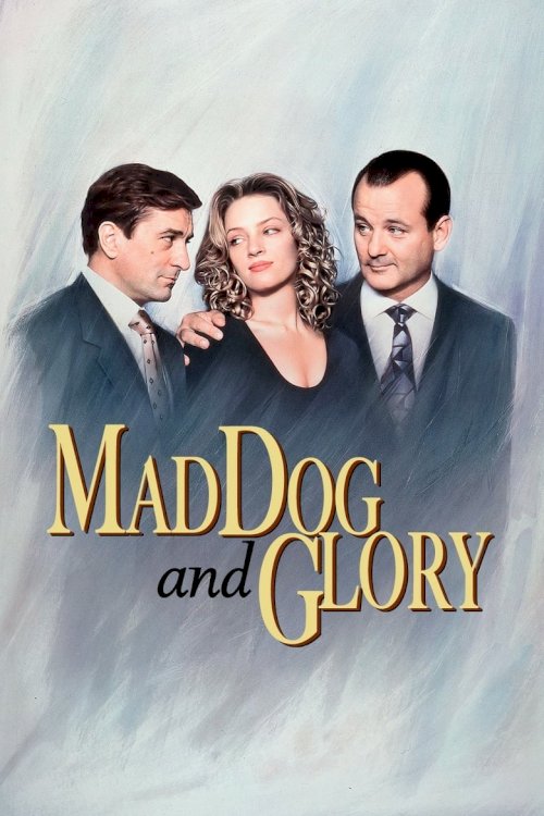 Mad Dog and Glory - poster