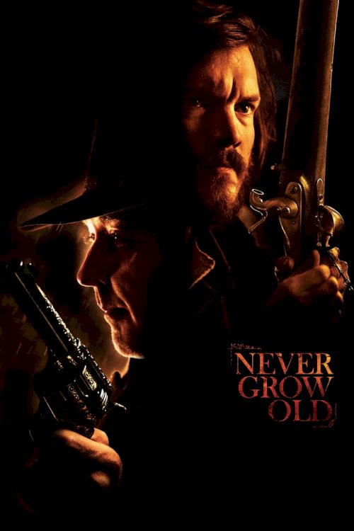 Never Grow Old - poster