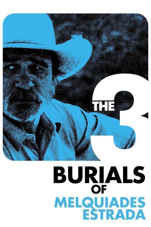 The Three Burials of Melquiades Estrada - poster