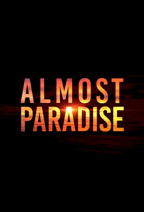 Almost Paradise - poster