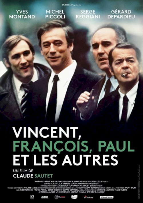 Венсан, Франсуа, Поль и другие - постер