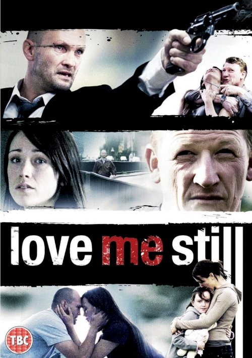 Love Me Still - posters