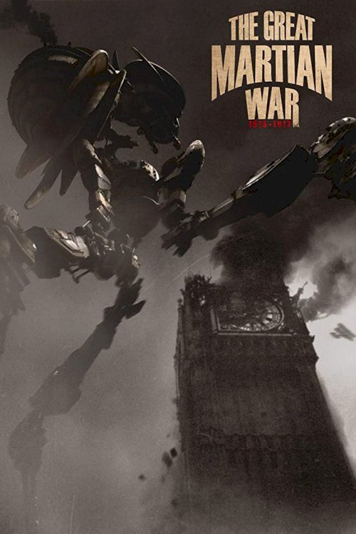 The Great Martian War 1913–1917 - poster