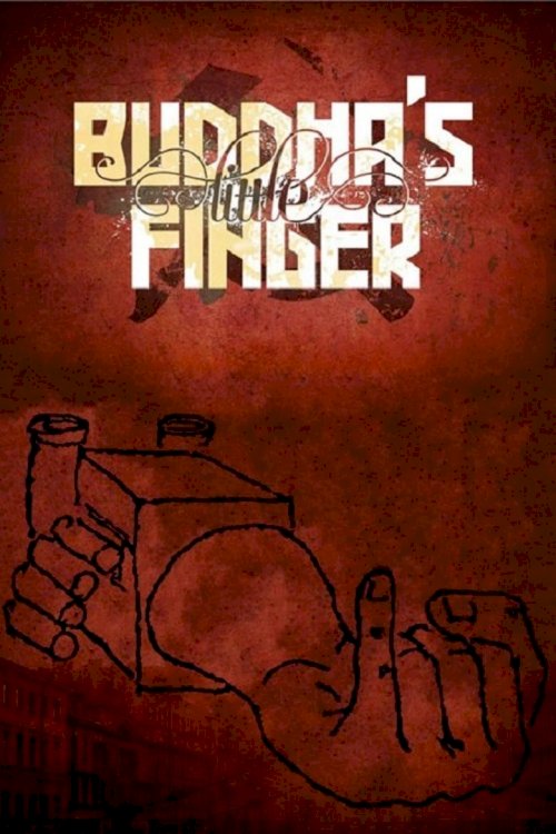 Buddha's Little Finger - posters