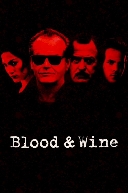Blood and Wine - poster