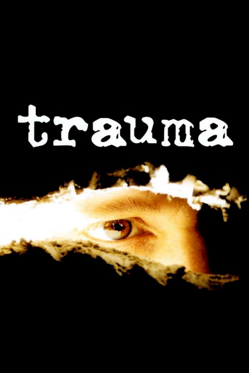 Trauma - posters