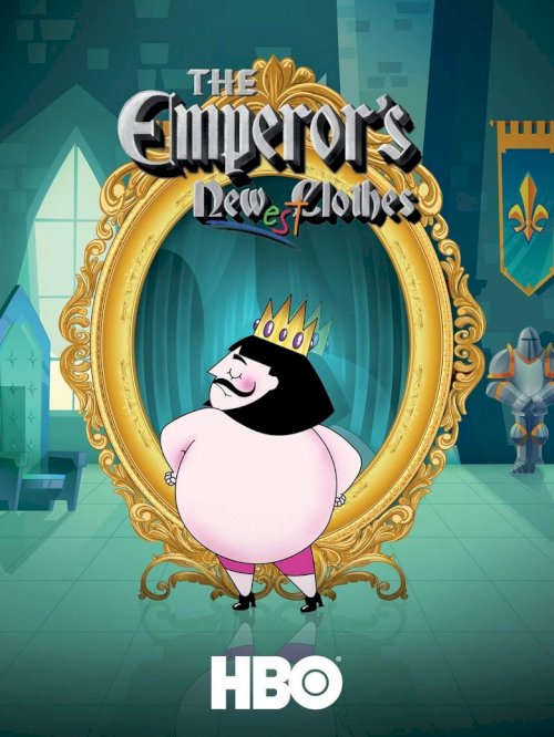The Emperor's Newest Clothes - poster