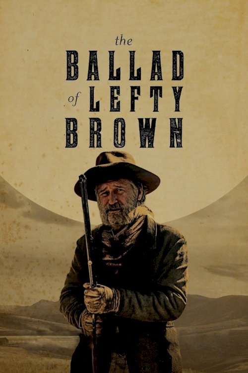 The Ballad of Lefty Brown - poster