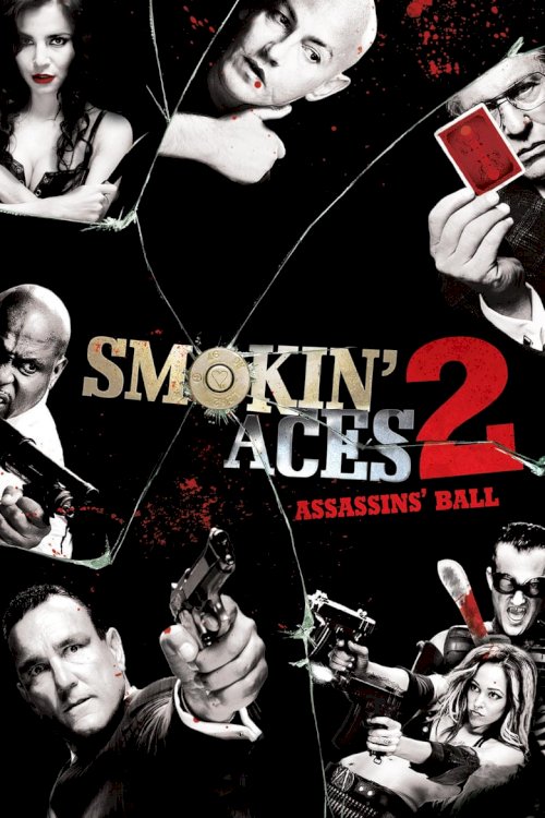 Smokin' Aces 2: Assassins' Ball - poster