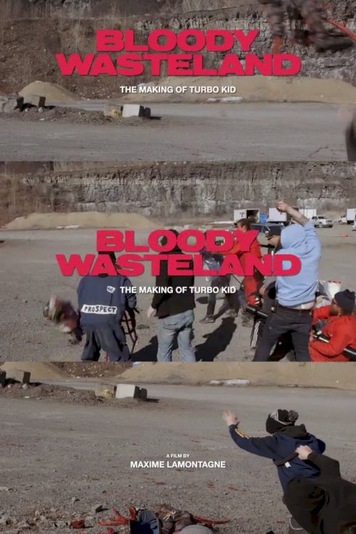 Bloody Wasteland: The Making of Turbo Kid