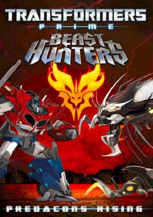 Transformers Prime Beast Hunters: Predacons Rising - poster
