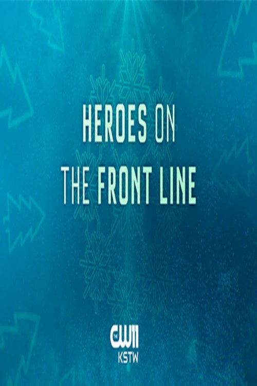 Heroes on the Front Line - posters