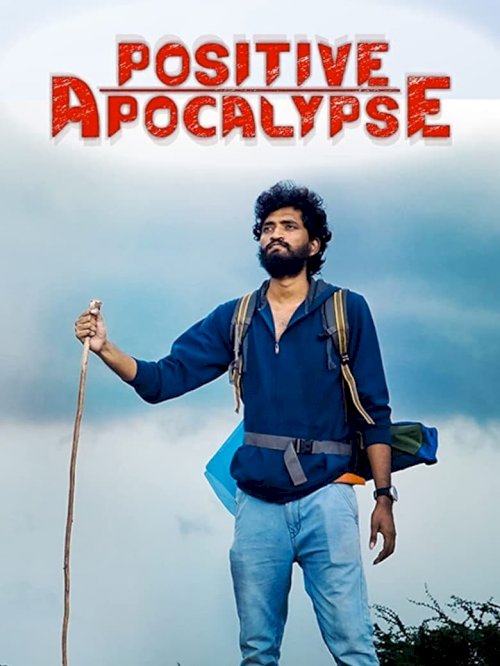 Positive Apocalypse - постер