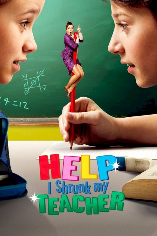 Help, I Shrunk My Teacher - poster