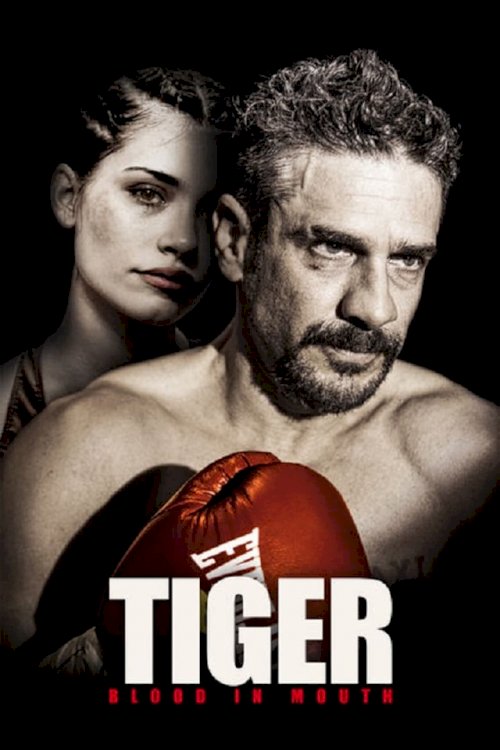 Tiger, Blood in the Mouth - poster