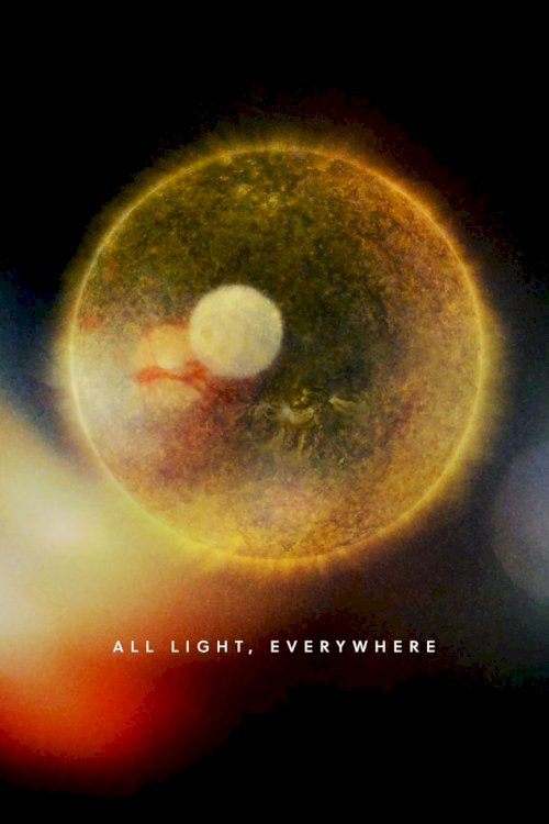 All Light, Everywhere - posters