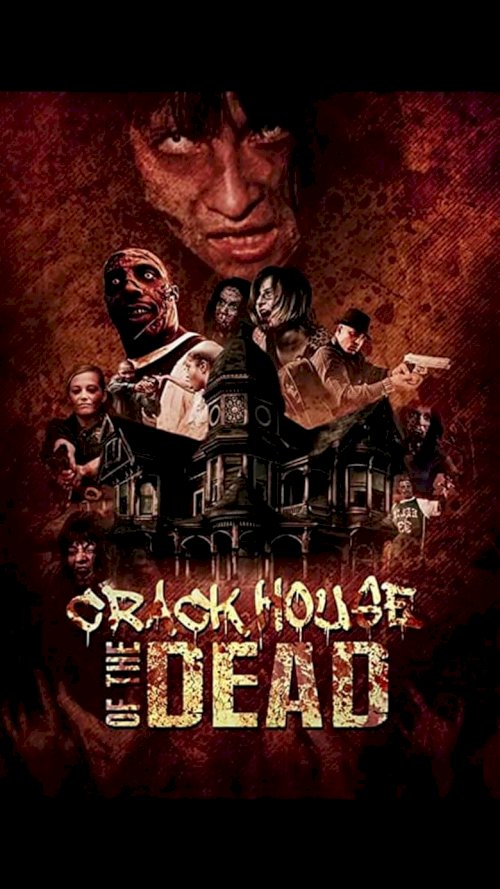 Crack House of the Dead - posters