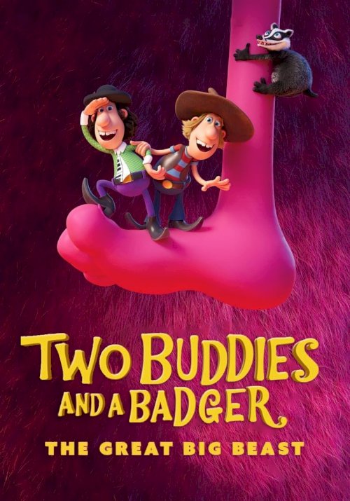 Two Buddies & A Badger 2 - The Big Beast - poster