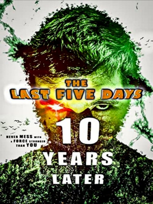 The Last Five Days: 10 Years Later - posters