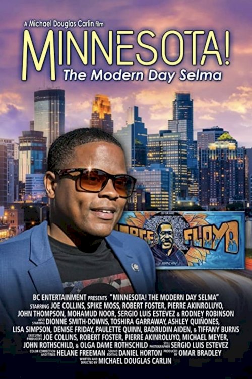 Minnesota! The Modern Day Selma - постер