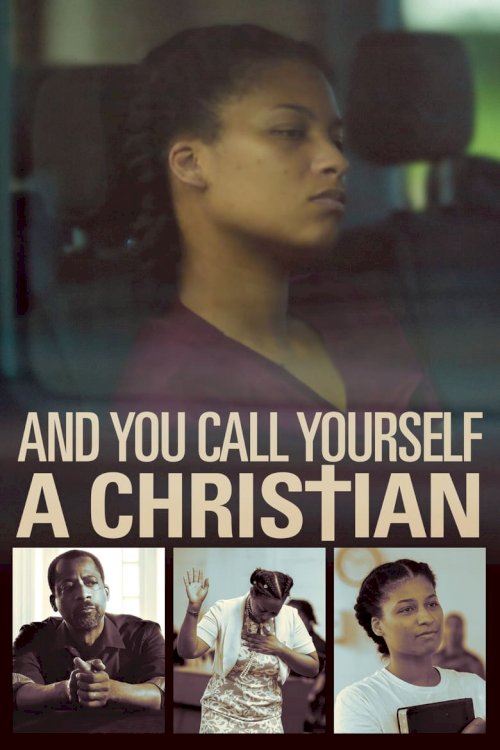 And You Call Yourself a Christian - постер