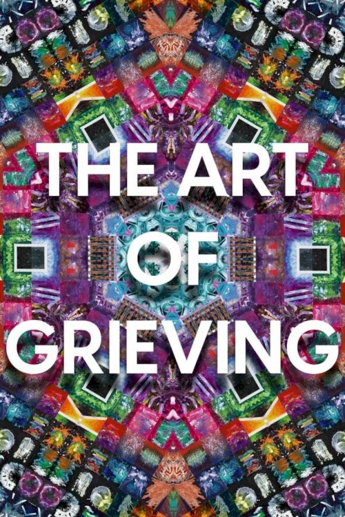 The Art of Grieving - постер